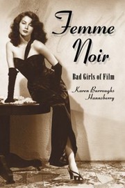 Cover of: Femme Noir Bad Girls Of Film