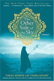 The Story of My Life: An Afghan Girl on the Other Side of the Sky by Farah Ahmedi, Mir Tamim Ansary