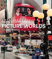 Cover of: Manhattan Picture Worlds Thomas Wrede by 