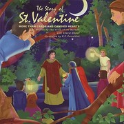 The Story Of St Valentine More Than Cards And Candied Hearts by R. F. Palavicini