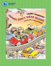 Cover of: Chimps Don't Wear Glasses (Stories to Go!) by Laura Joffe Numeroff
