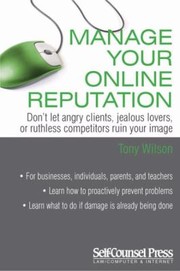 Manage Your Online Reputation by C. Tony Wilson