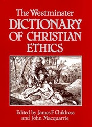 Cover of: The Westminster Dictionary Of Christian Ethics