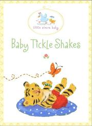 Cover of: Baby Tickle Shakes: Book and Rattle Gift Set (Little Simon Baby)
