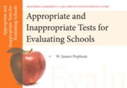 Cover of: Appropriate And Inappropriate Tests For Evaluating Schools