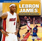 Cover of: Lebron James Basketball Superstar by 