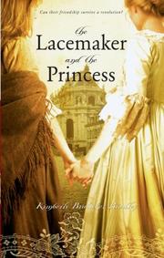 Cover of: The Lacemaker and the Princess by Kimberly Brubaker Bradley