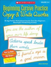 Cover of: Beginning Cursive Practice Copy Write Quotes 40 Ageperfect Motivational Quotes That Give Beginners Meaningful Handwriting Practice