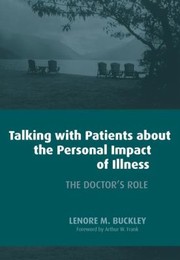 Talking With Patients About The Personal Impact Of Illness The Doctors Role