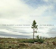 Cover of: The Oldest Living Things In The World by 
