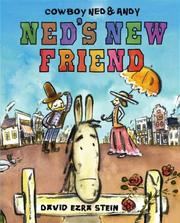Cover of: Ned's New Friend (Cowboy Ned & Andy)