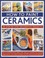Cover of: How To Paint Ceramics 30 Stepbystep Decorative Projects How To Transform Bowls Cups Vases Jars And Tiles Into Exquisite Original Pieces With Simple Techniques And 300 Inspirational Photographs
