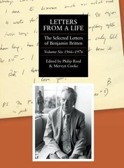 Cover of: Letters From A Life The Selected Letters Of Benjamin Britten 19131976