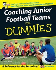 Cover of: Coaching Junior Football Teams For Dummies by 