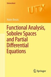 Cover of: Functional Analysis Sobolev Spaces And Partial Differential Equations