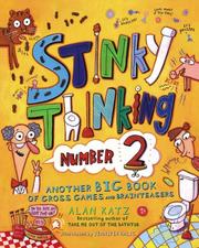 Cover of: Stinky Thinking Number 2: Another Big Book of Gross Games and Brainteasers (Stinky Thinking)