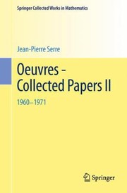 Cover of: Oeuvres Collected Papers Volume 2 1960 1971
