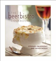 The Beerbistro Cookbook by Brian Morin