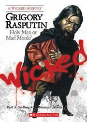 Cover of: Grigory Rasputin Holy Man Or Mad Monk