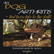 Cover of: My Dog Has Arthritis But Lives Life To The Full by 