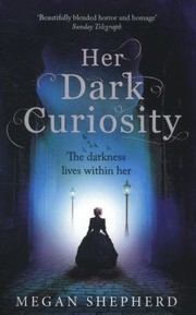 Cover of: Her Dark Curiosity