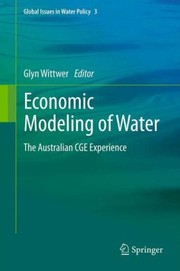 Cover of: Economic Modeling Of Water The Australian Cge Experience