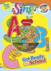 Cover of: Get Ready for School: Book and CD (Scribble & Sing)