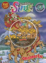 Christmas Eve (Scribble & Sing) by J. Torres