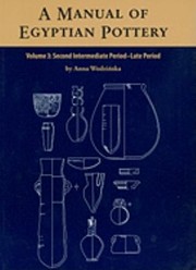 A Manual of Egyptian Pottery, Volume 3 by Anna Wodzińska