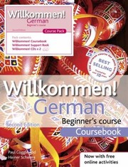 Cover of: Willkommen German Beginners Course by 