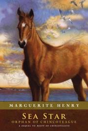 Cover of: Sea Star, Orphan of Chincoteague by Marguerite Henry