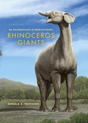 Cover of: Rhinoceros Giants The Paleobiology Of Indricotheres