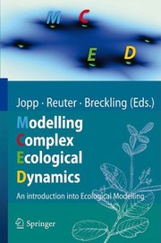 Cover of: Modelling Complex Ecological Dynamics