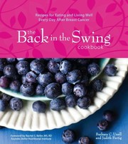 Cover of: The Back In The Swing Cookbook Recipes For Eating And Living Well Every Day After Breast Cancer
