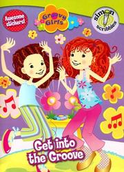 Cover of: Get into the Groove (Groovy Girls)