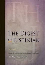 Cover of: The Digest Of Justinian by 