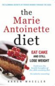Cover of: The Marie Antoinette Diet