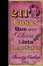 211 Cosas Que Debe Saber Una Chica Inteligente 211 Things A Clever Girl Can Do by Rosa Perez Perez