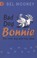 Cover of: Bad Dog Bonnie