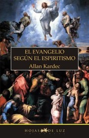 Cover of: El Evangelio Segn El Espiritismo by 