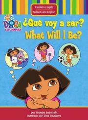 Cover of: ¿Qué voy a ser? / What Will I Be? by Phoebe Beinstein