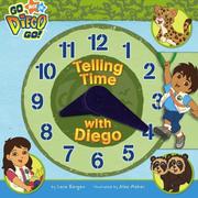 Cover of: Telling Time with Diego (Go, Diego, Go!)
