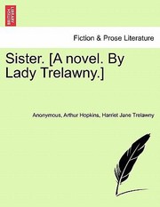 Cover of: Sister A Novel by Lady Trelawny