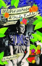 Cover of: El Libro Secreto De Frida Kahlo
