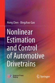 Cover of: Nonlinear Estimation And Control Of Automotive Drivetrains