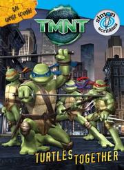 Cover of: TMNT: Turtles Together (Teenage Mutant Ninja Turtles)