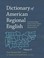 Cover of: Dictionary Of American Regional English