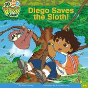 Cover of: Diego Saves the Sloth!