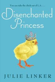Cover of: Disenchanted Princess by Julie Linker