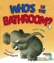 Cover of: Who's in the Bathroom? by Jeanne Willis